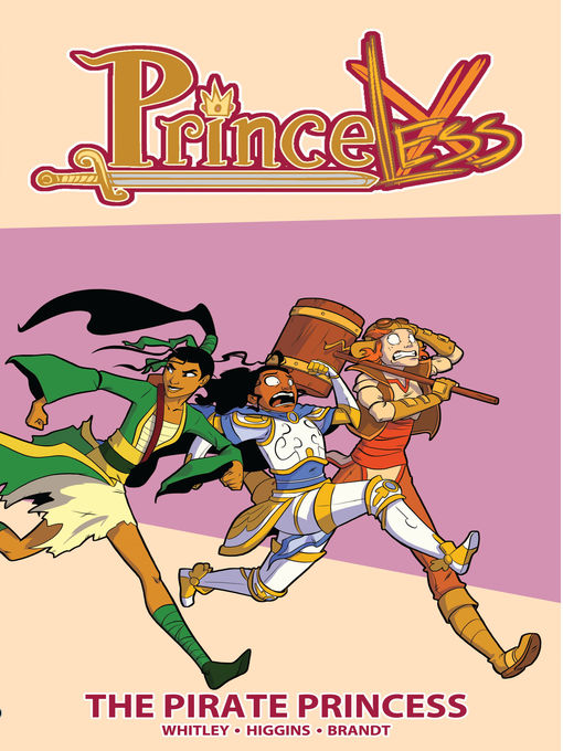 Title details for Princeless: The Pirate Princess, Book TPB by Jeremy Whitley - Available